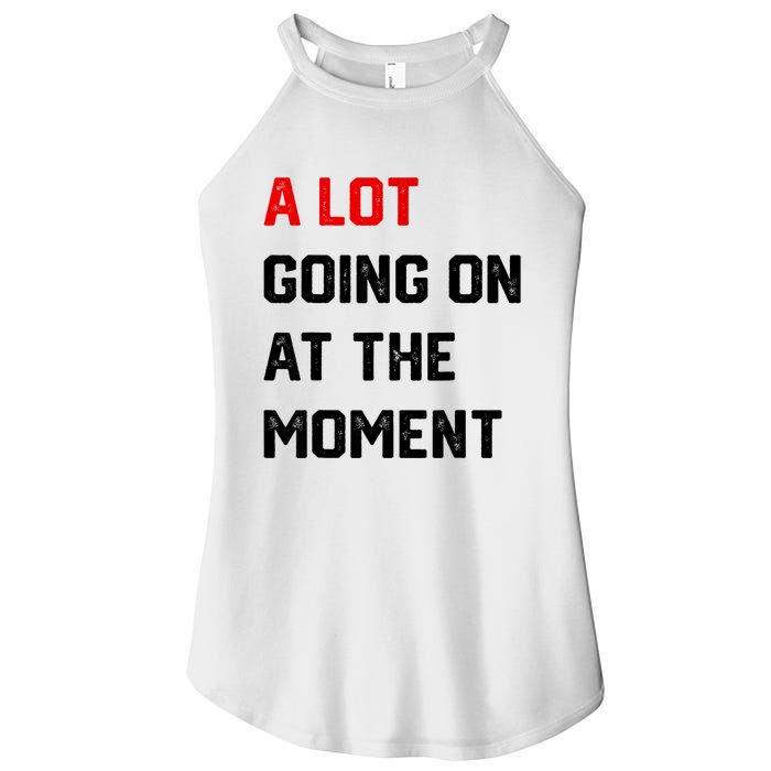 Not A Lot Going On At The Moment Women's Perfect Tri Rocker Tank