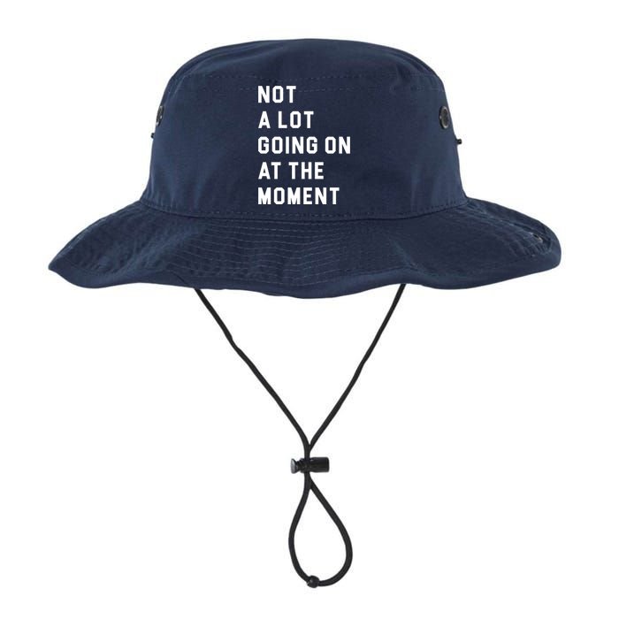 Not A Lot Going On At The Moment Legacy Cool Fit Booney Bucket Hat