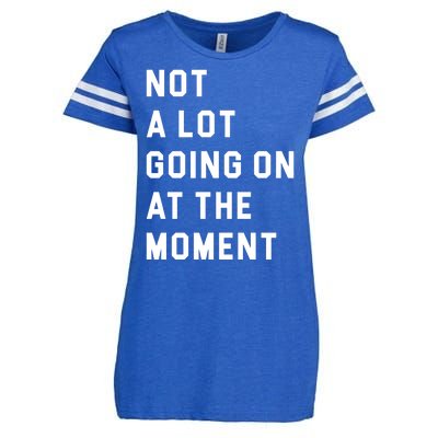 Not A Lot Going On At The Moment Enza Ladies Jersey Football T-Shirt