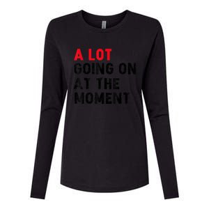 Not A Lot Going On At The Moment Womens Cotton Relaxed Long Sleeve T-Shirt