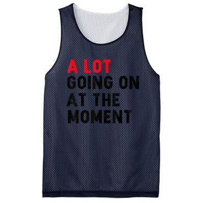 Not A Lot Going On At The Moment Mesh Reversible Basketball Jersey Tank