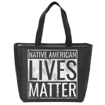 Native American Lives Matter Indigenous Peoples' Day Zip Tote Bag