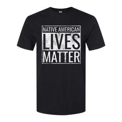 Native American Lives Matter Indigenous Peoples' Day Softstyle CVC T-Shirt