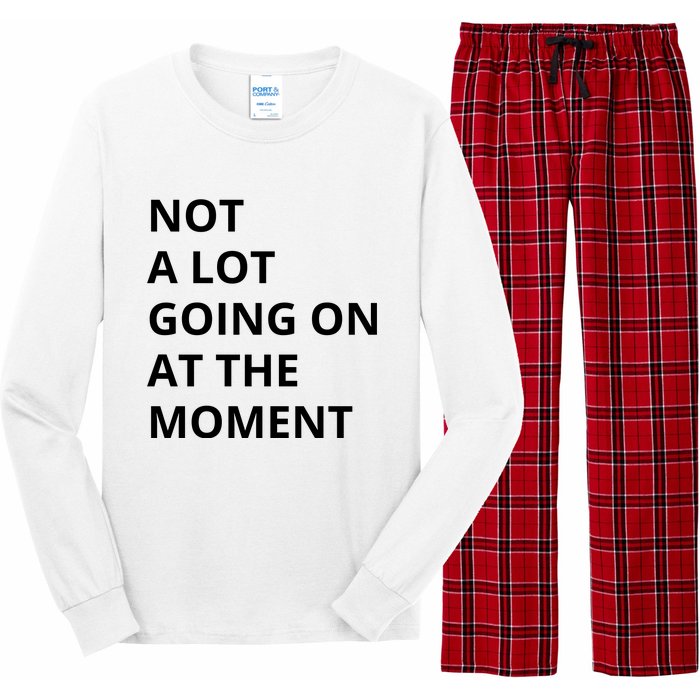 Not A Lot Going On At The Moment Long Sleeve Pajama Set