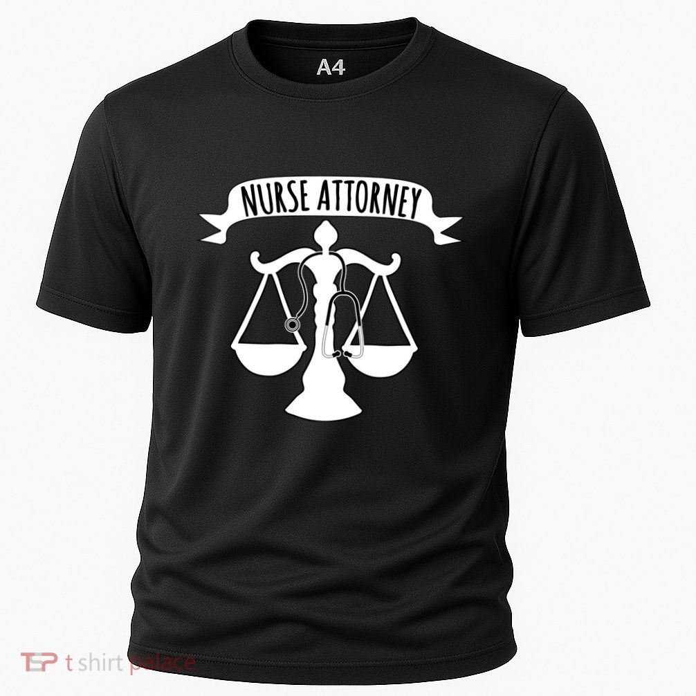 Nurse Attorney LawyerS Scales Of Justice And Stethoscope Rn Funny Gift Performance Shirt