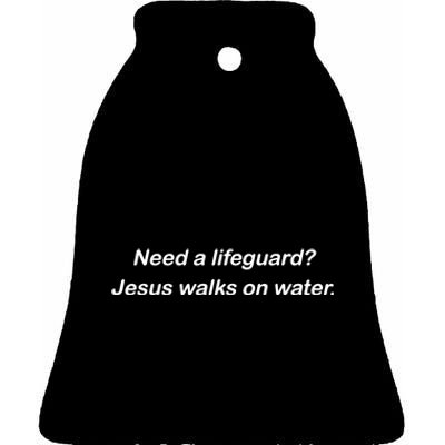 Need A Lifeguard Jesus Walks On Water! Holy God Love Church Ceramic Bell Ornament