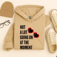 Not A Lot Going On At The Moment Retro Hoodie