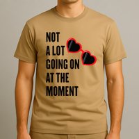 Not A Lot Going On At The Moment Retro T-Shirt