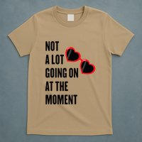 Not A Lot Going On At The Moment Retro T-Shirt