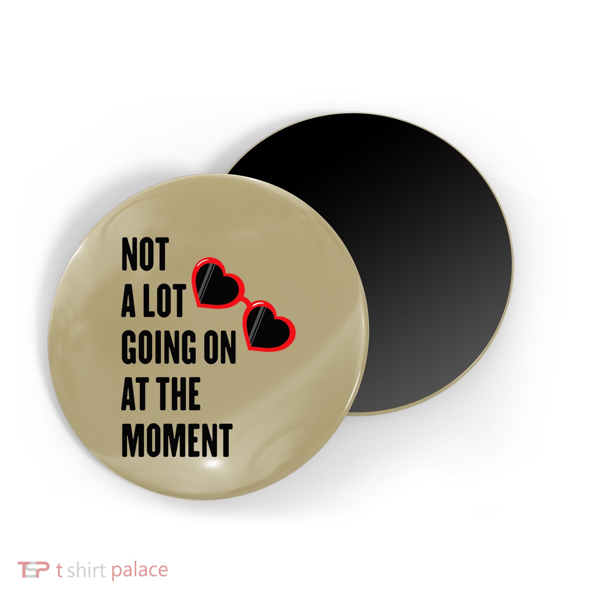 Not A Lot Going On At The Moment Retro Magnet