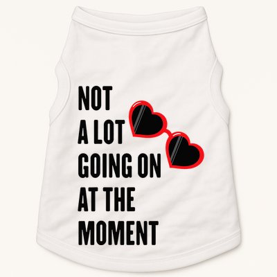 Not A Lot Going On At The Moment Retro Doggie Tank