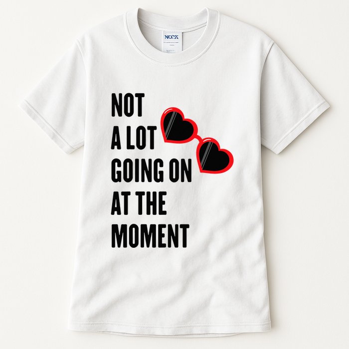 Not A Lot Going On At The Moment Retro Tall T-Shirt