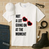 Not A Lot Going On At The Moment Retro Tall T-Shirt