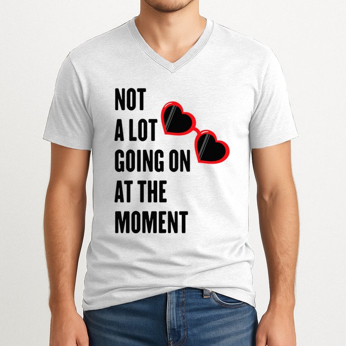 Not A Lot Going On At The Moment Retro V-Neck T-Shirt