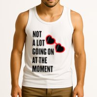 Not A Lot Going On At The Moment Retro Tank Top