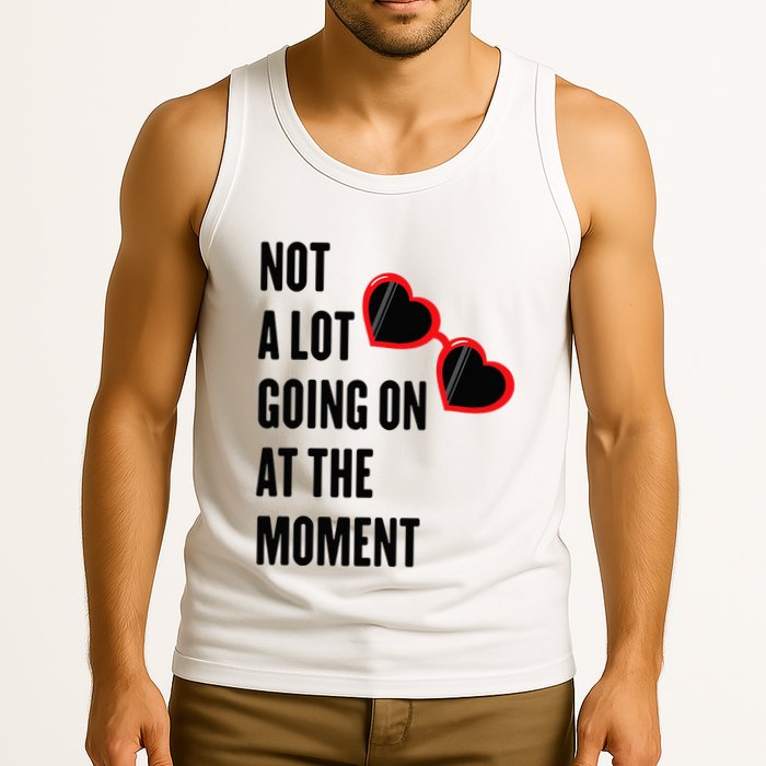 Not A Lot Going On At The Moment Retro Tank Top
