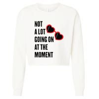 Not A Lot Going On At The Moment Retro Cropped Pullover Crew