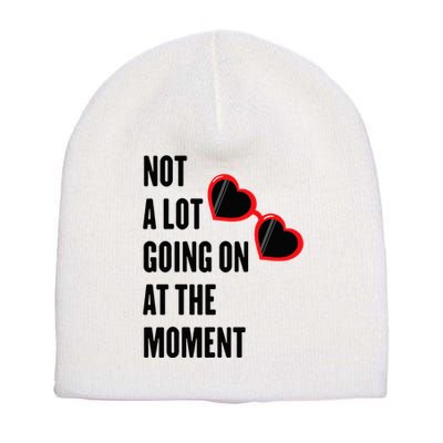 Not A Lot Going On At The Moment Retro Short Acrylic Beanie
