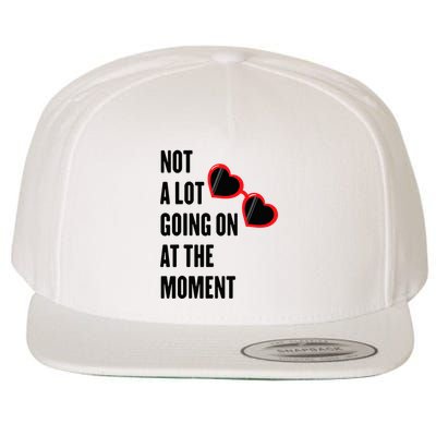 Not A Lot Going On At The Moment Retro Wool Snapback Cap