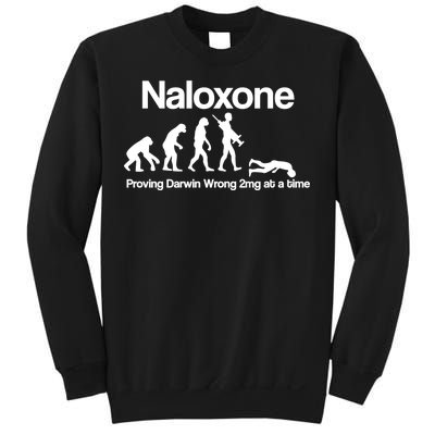 Naloxone Proving Darwin wrong 2 mg at a time Sweatshirt