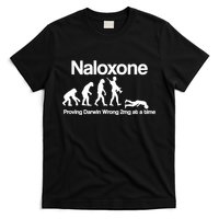 Naloxone Proving Darwin wrong 2 mg at a time T-Shirt