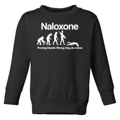 Naloxone Proving Darwin wrong 2 mg at a time Toddler Sweatshirt