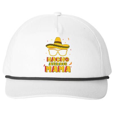 Nacho Average Mama Mom Cinco De Mayo Women Gift Mommy Snapback Five-Panel Rope Hat