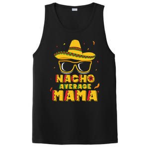 Nacho Average Mama Mom Cinco De Mayo Women Gift Mommy PosiCharge Competitor Tank