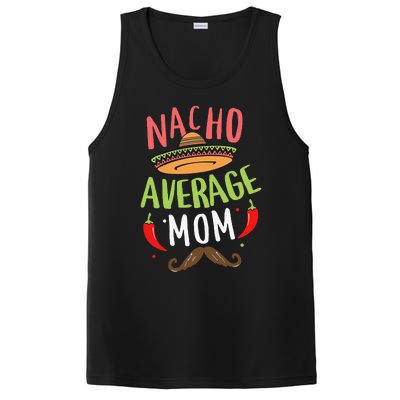 Nacho Average Mom Mexican Mustache Cinco De Mayo PosiCharge Competitor Tank