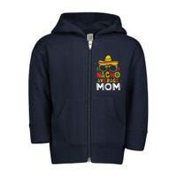 Nacho Average Mom Cinco De Mayo Mexican Mother 5 De Mayo Toddler Zip Fleece Hoodie