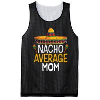 Nacho Average Mom Family Matching Cinco De Mayo 2021 Classic Mesh Reversible Basketball Jersey Tank