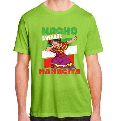 Nacho Average Mamacita Cute Gift Adult ChromaSoft Performance T-Shirt