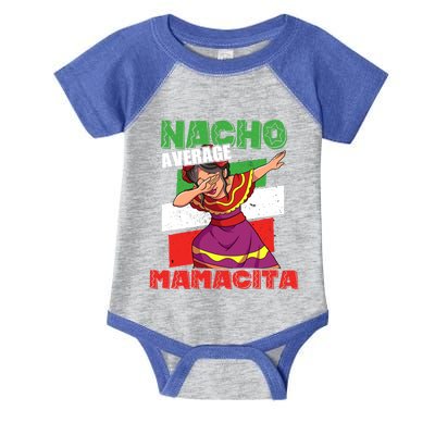 Nacho Average Mamacita Cute Gift Infant Baby Jersey Bodysuit