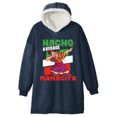 Nacho Average Mamacita Cute Gift Hooded Wearable Blanket