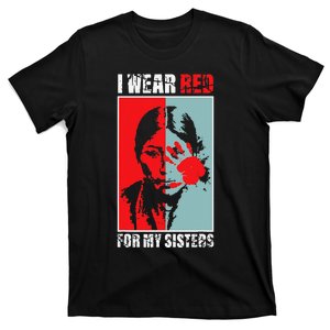 Native America MMIW Awareness I Wear Red For My Sisters T-Shirt