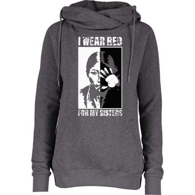 Native America MMIW Awareness I Wear Red For My Sisters Womens Funnel Neck Pullover Hood