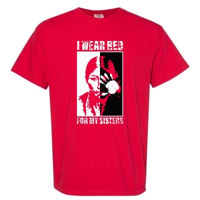 Native America MMIW Awareness I Wear Red For My Sisters Garment-Dyed Heavyweight T-Shirt