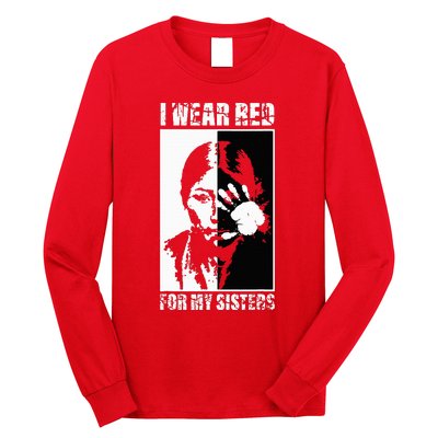 Native America MMIW Awareness I Wear Red For My Sisters Long Sleeve Shirt