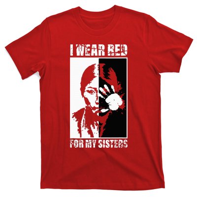 Native America MMIW Awareness I Wear Red For My Sisters T-Shirt