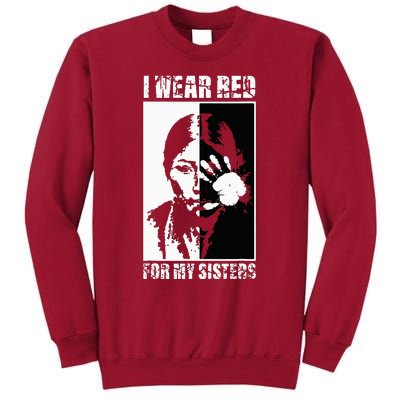 Native America MMIW Awareness I Wear Red For My Sisters Tall Sweatshirt