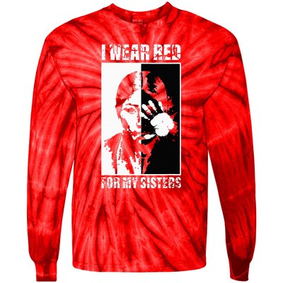 Native America MMIW Awareness I Wear Red For My Sisters Tie-Dye Long Sleeve Shirt