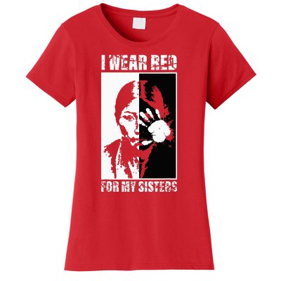 Native America MMIW Awareness I Wear Red For My Sisters Women's T-Shirt