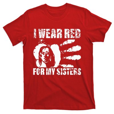 Native America MMIW Awareness I Wear Red For My Sisters T-Shirt