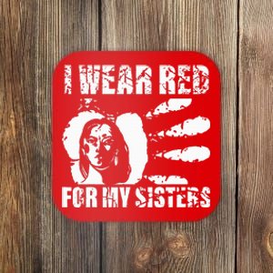 Native America MMIW Awareness I Wear Red For My Sisters Coaster