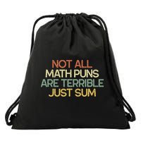 Not All Math Puns Are Terrible Just Sum Mathematician Gift Drawstring Bag