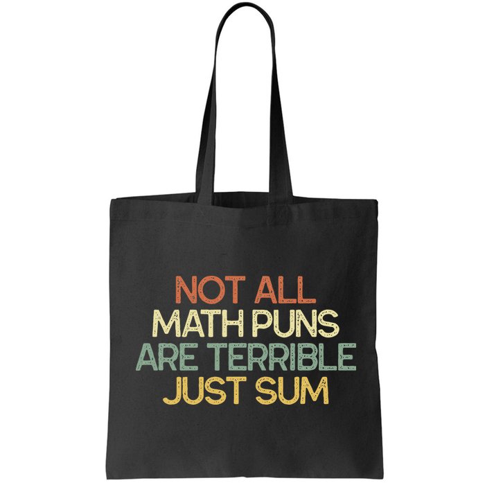 Not All Math Puns Are Terrible Just Sum Mathematician Gift Bag