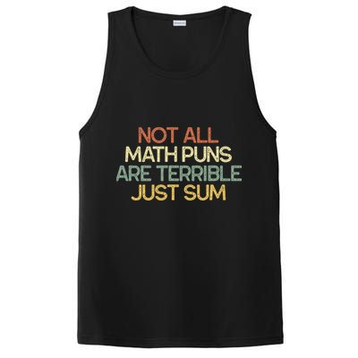 Not All Math Puns Are Terrible Just Sum Mathematician Gift PosiCharge Competitor Tank