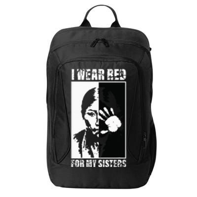 Native America MMIW Awareness I Wear Red For My Sisters City Backpack