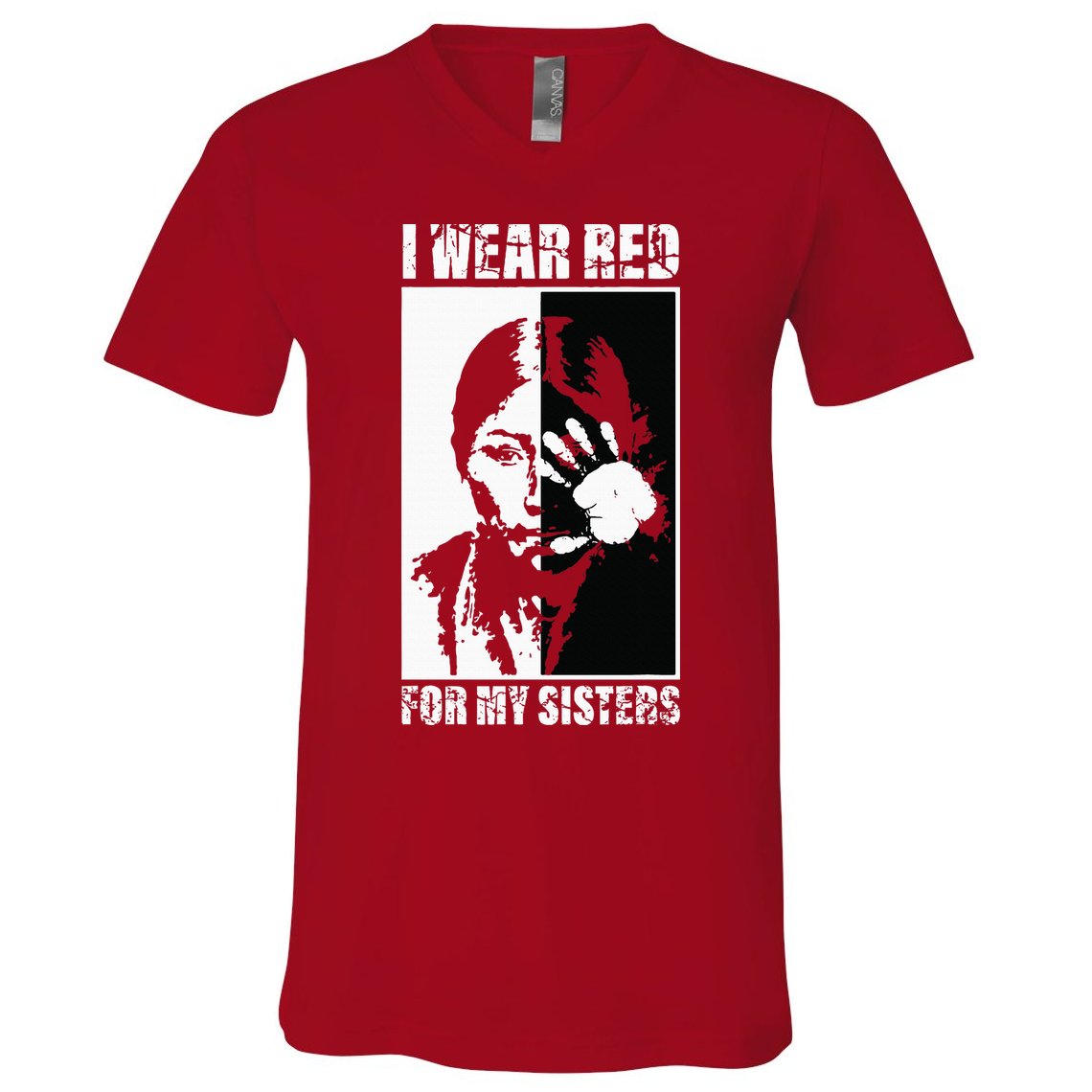 Native America MMIW Awareness I Wear Red For My Sisters V-Neck T-Shirt