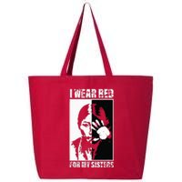 Native America MMIW Awareness I Wear Red For My Sisters 25L Jumbo Tote